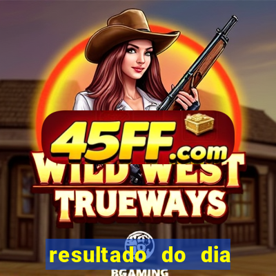resultado do dia da sorte 0990